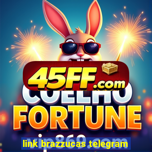 link brazzucas telegram